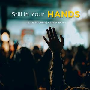 Still in Your Hands (Second Version)
