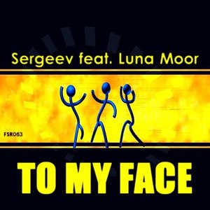 To My Face (Original Mix)