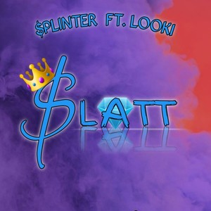 Slatt(feat. SPR SPLINTER)