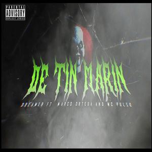 De tin marin (feat. Dreamxr, Marco ortega & Pulso ponente) [Explicit]