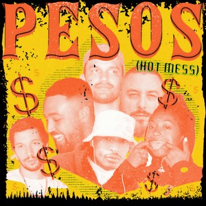 PESOS(Hot Mess) (Explicit)
