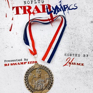 Traplympics (Explicit)