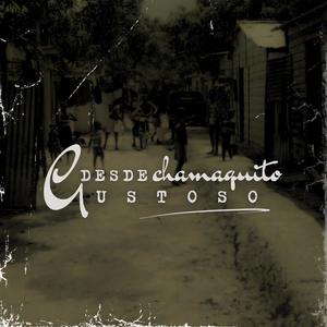 DESDE CHAMAQUITO (Explicit)