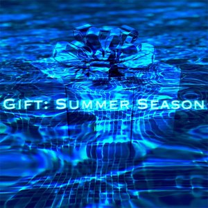 Gift: Summer Season