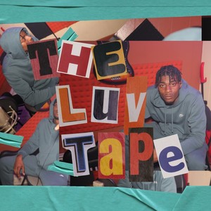 The Luv Tape Vol.1 Pt. 2 (Explicit)