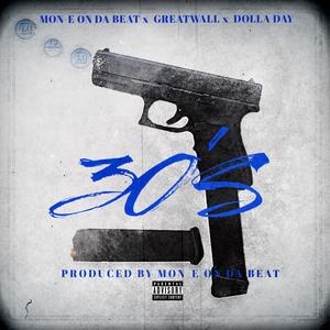 30's (feat. Mon-E on Da Beat & Dolla Day) [Explicit]