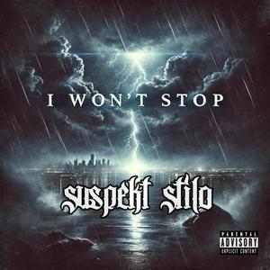 I Won't Stop (Explicit)