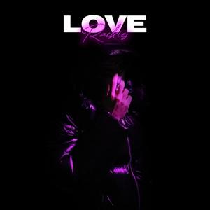 LOVE, RACKIES (Explicit)