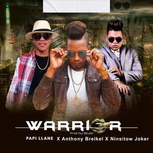 Warrior (feat. Anthony Breikel & Ninsitow joker|Explicit)