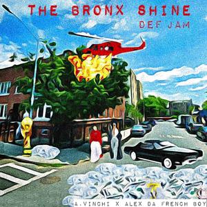 The Bronx Shine Def Jam (Explicit)