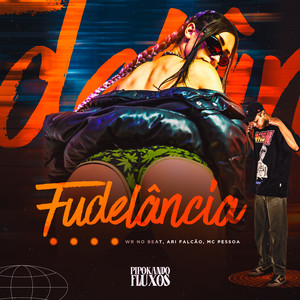 Fudelância (Explicit)
