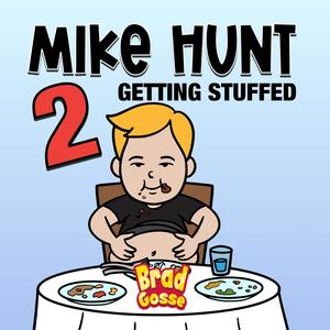 Mike Hunt Getting Stuffed