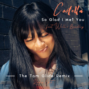 So Glad I Met You (The Tom Glide Remix|Radio Edit)