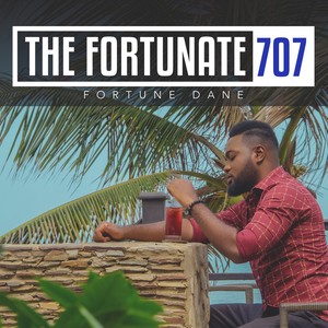 The Fortunate 707 (Explicit)