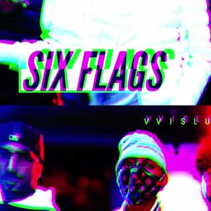 Six Flags (Explicit)