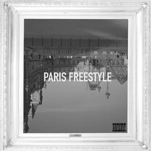 Paris Freestyle (Explicit)