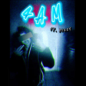 4AM (feat. Bezzy) (Explicit)