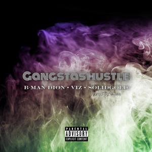 Gangstas Hustle (Explicit)