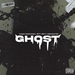 Ghost(feat. Rey-Infinite) (Explicit)