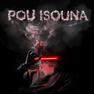 POU ISOUNA (feat. Lakta & Tygris) (Explicit)