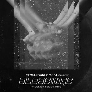 Blessings(feat. Dj la Porch)