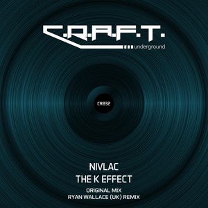 The K Effect (Ryan Wallace|UK|Remix)