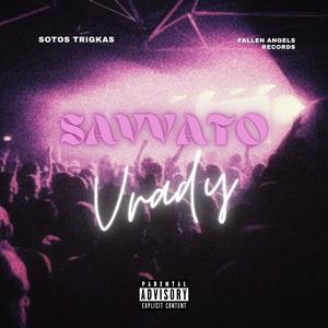 Savvato Vrady (Explicit)