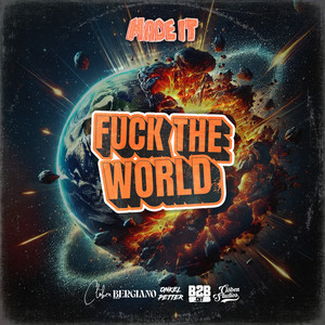 **** The World (Made It) [Explicit]