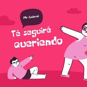 Te sigo queriendo