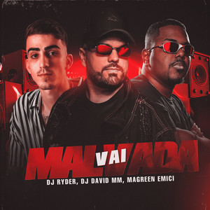 Vai Malvada (Explicit)