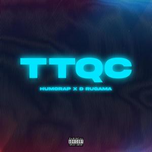 TTQC(feat. Humorap) (Explicit)
