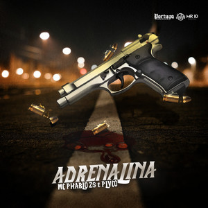 Adrenalina (Explicit)