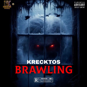 Brawling (Explicit)