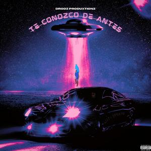 TE CONOZCO DE ANTES (feat. ŁuVy) (Explicit)