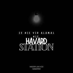 Havard Station (feat. DJ Sabapro)