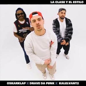 La Clase y el Estilo (Explicit)