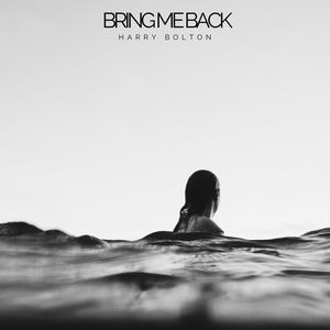 Bring Me Back.