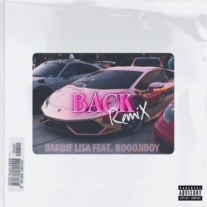 Back Remix (feat. Booojiboy) [Explicit]