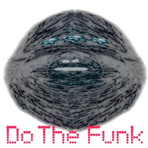 Do the Funk(feat. M-Rock, Karin Hammar, Mikael Nilzén & Bengt Kyllinge)