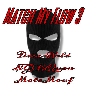 Match My Flow 3 (Explicit)