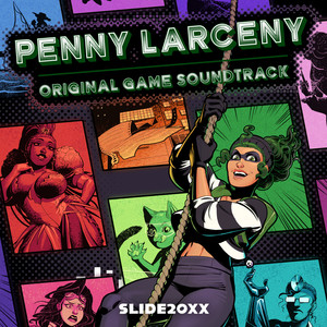 Penny Larceny: Gig Economy Supervillain (Original Game Soundtrack)