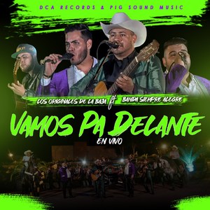 Vamos Pa Delante (En Vivo) [feat. Banda Siempre Alegre]