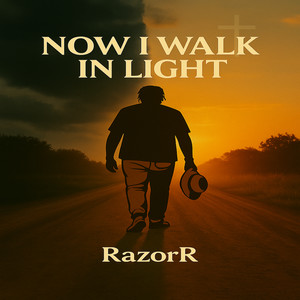 Now I Walk in Light