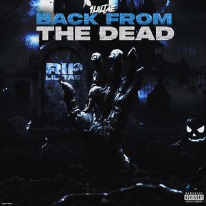 Back from the dead. VOL1 (Explicit)