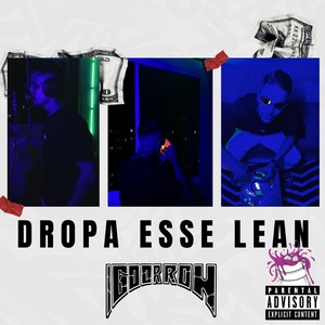 Dropa esse Lean (feat. AP Produz & Ttheuz1n) (Explicit)