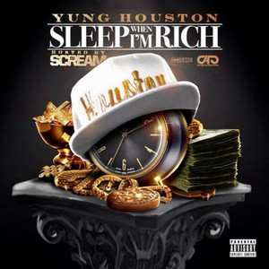Sleep When Im Rich (Explicit)
