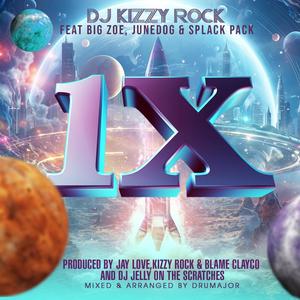 1x (one-time) (feat. Big Zoe,June Dog,Splack Pack & Dj Jelly) [Radio Edit]