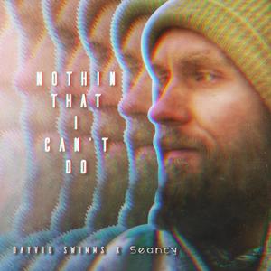 Nothin That I Can't Do (Explicit)