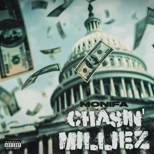 Chasin' Milliez (Explicit)