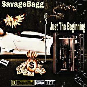 Just The Beginning (Explicit)